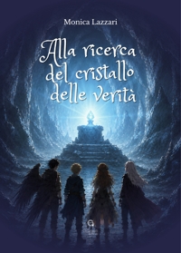 Immagine copertina libro Alla ricerca del cristallo delle verità
