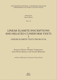 Immagine copertina libro Linear elamite inscriptions and related cuneiform texts I. Linear elamite texts from Susa. Vol. 10