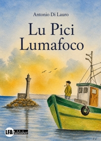Immagine copertina libro Lu pici lumafoco