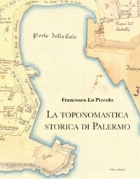 Immagine copertina libro La toponomastica storica di Palermo