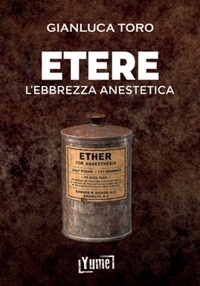 Immagine copertina libro Etere, l'ebbrezza anestetica