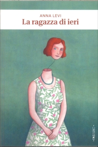 Immagine copertina libro La ragazza di ieri
