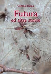 Immagine copertina libro Futura ed altre storie
