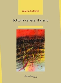 Immagine copertina libro Sotto la cenere, il grano