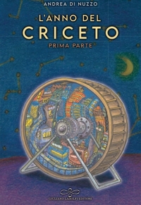 Immagine copertina libro L'anno del criceto. Prima parte