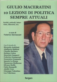 Immagine copertina libro Giulio Maceratini. 10 lezioni di politica sempre attuali