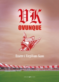 Immagine copertina libro VK ovunque. Essere i Virgilians Kaos
