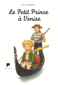 Immagine copertina libro Le Petit Prince à Venise. Ediz. illustrata