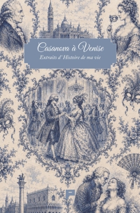 Immagine copertina libro Casanova à Venise. Extraits d'histoire de ma vie