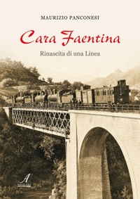 Immagine copertina libro Cara Faentina. Rinascita di una linea
