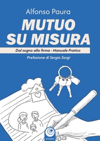 Immagine copertina libro Mutuo su misura. Dal sogno alla firma. Manuale pratico