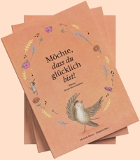 Immagine copertina libro Möchte, das du glücklich bist