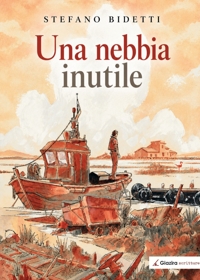 Immagine copertina libro Una nebbia inutile