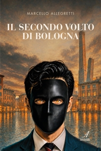 Immagine copertina libro Il secondo volto di Bologna