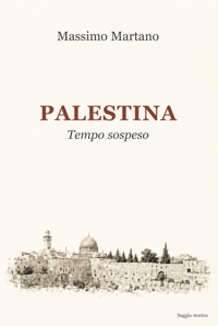 Immagine copertina libro Palestina. Tempo sospeso