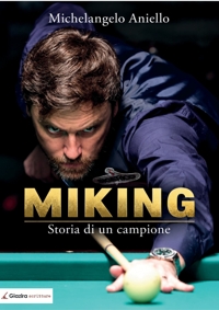 Immagine copertina libro Miking. Storia di un campione