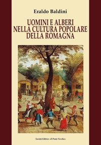 Immagine copertina libro Uomini e alberi nella cultura popolare della Romagna