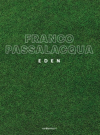 Immagine copertina libro Franco Passalacqua. Eden. Ediz. illustrata