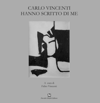 Immagine copertina libro Carlo Vincenti. Hanno scritto di me