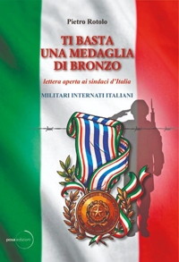 Immagine copertina libro Ti basta una medaglia di bronzo. Lettera aperta ai sindaci d’Italia
