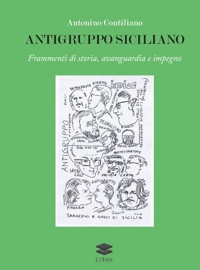 Immagine copertina libro Antigruppo siciliano. Frammenti di storia, avanguardia e impegno