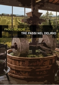 Immagine copertina libro Tre passi nel delirio. Nuova ediz.
