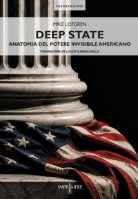 Immagine copertina libro Deep State. Anatomia del potere invisibile americano