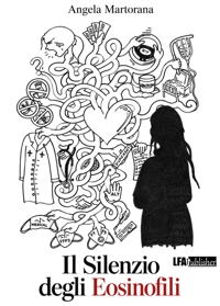 Immagine copertina libro Il silenzio degli eosinofili