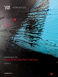 Immagine copertina libro Manuale di deformazione umana. Ediz. italiana e inglese. Vol. 1
