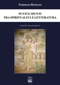 Immagine copertina libro Punti e Spunti fra Spiritualità e Letteratura