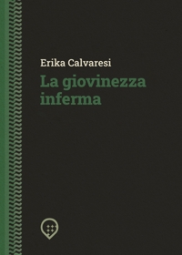 Immagine copertina libro La giovinezza inferma