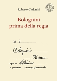 Immagine copertina libro Bolognini prima della regia
