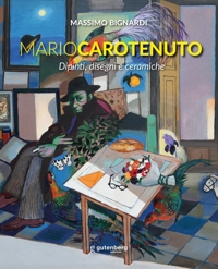 Immagine copertina libro Mario Carotenuto. Dipinti, disegni e ceramiche