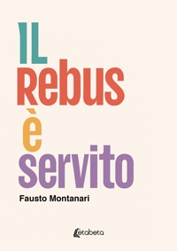 Immagine copertina libro Il rebus è servito