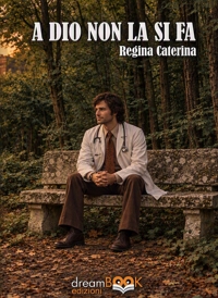 Immagine copertina libro A Dio non la si fa