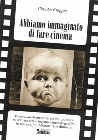 Immagine copertina libro Abbiamo immaginato di fare cinema
