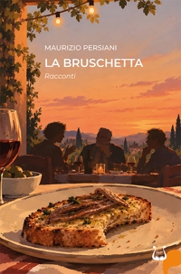 Immagine copertina libro La bruschetta. Racconti. Nuova ediz.