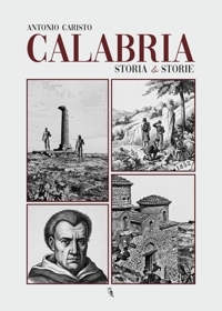 Immagine copertina libro Calabria. Storia & storie