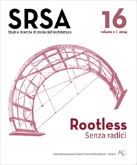 Immagine copertina libro SRSA. Studi e ricerche di storia dell'architettura16 Volume 2 2024 Rootless/Senza radici