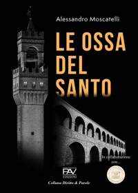Immagine copertina libro Le ossa del santo