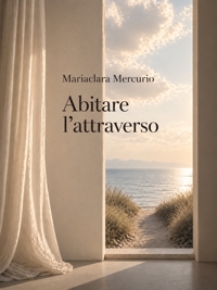 Immagine copertina libro Abitare l'attraverso