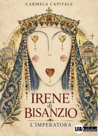 Immagine copertina libro Irene di Bisanzio. L'Imperatora
