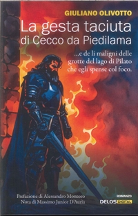Immagine copertina libro La gesta taciuta di Cecco da Piedilama...e de li maligni delle grotte del lago di Pilato che egli spense col foco