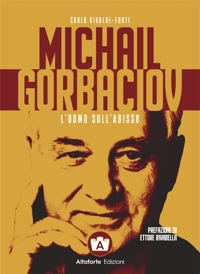 Immagine copertina libro Michail Gorbaciov. L’uomo sull’abisso