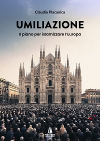 Immagine copertina libro Umiliazione. Il piano per islamizzare l’Europa