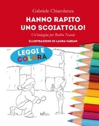 Immagine copertina libro Hanno rapito uno scoiattolo. Un'indagine per Babbo Natale (2026)