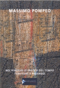 Immagine copertina libro Nel viaggio le ipotesi del tempo. Tessiture e paesaggi