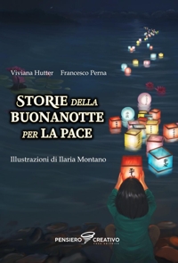 Immagine copertina libro Storie della buonanotte per la pace. Ediz. illustrata
