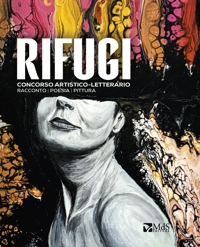 Immagine copertina libro Rifugi. Concorso artistico-letterario