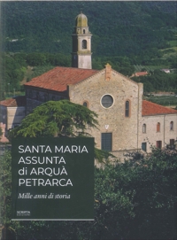 Immagine copertina libro Santa Maria Assunta di Arquà Petrarca. Mille anni di storia